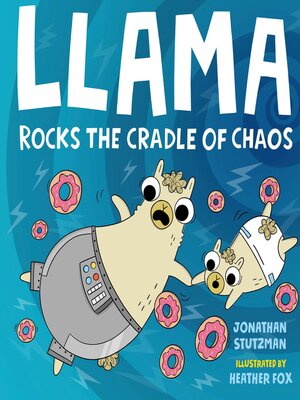 cover image of Llama Rocks the Cradle of Chaos